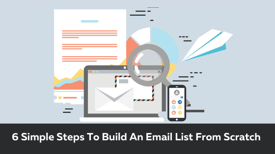 Simple ways to build an email list from scratch