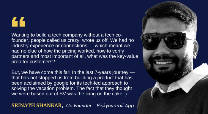 Srinath Shankar CEO Pickyourtrail