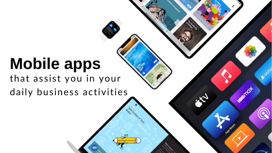 Mobile apps that assist in daily business activities