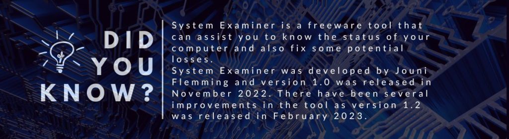 System Examiner did you know