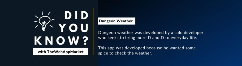 Did you know dungeon weather