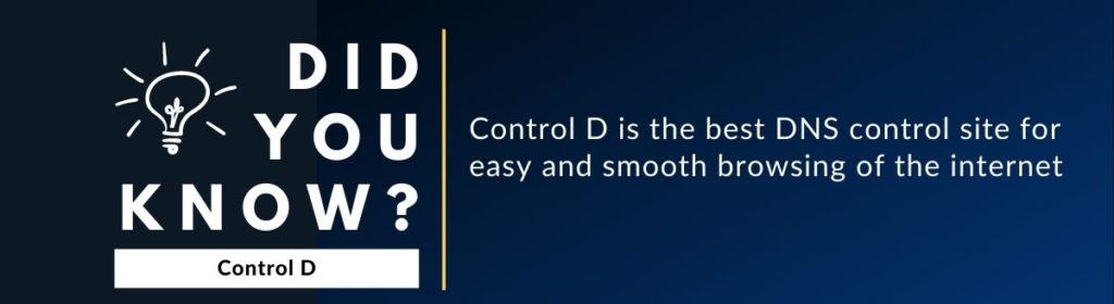Did you know Control D