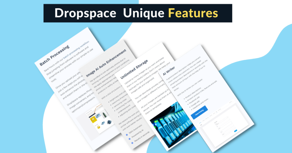 Dropspace Features