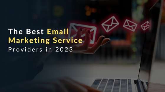 Best email marketing service providers