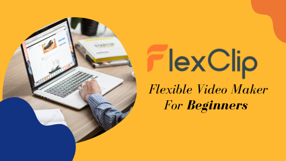FlexClip Video Maker review