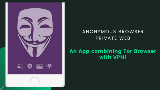 Anonymous Browser Private Web app review