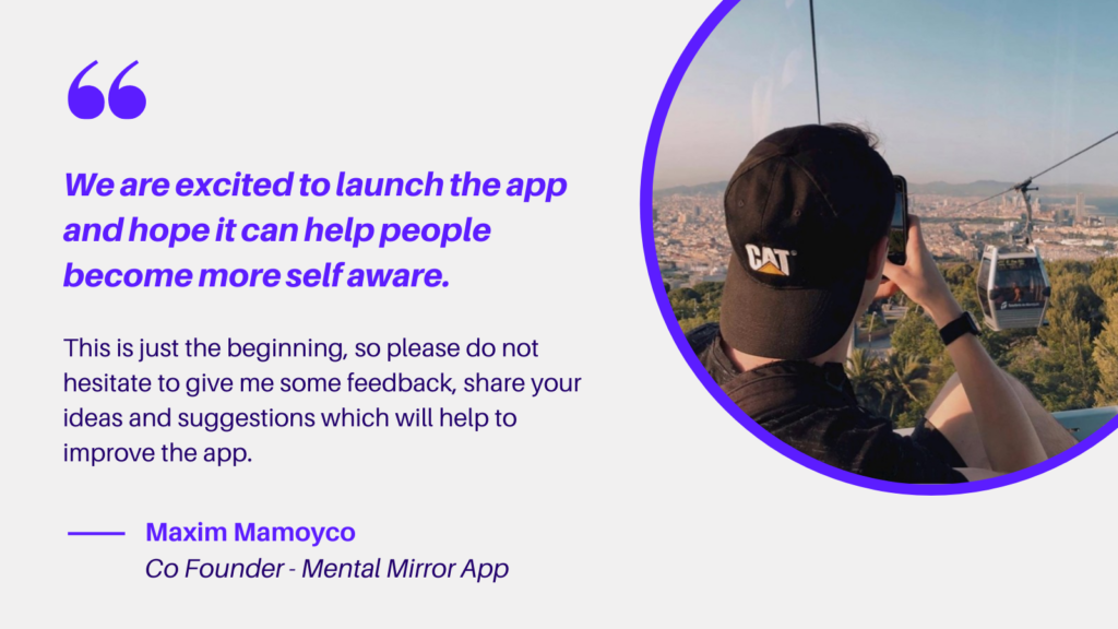 Maxim Mamoyco Founder Mental Mirror App