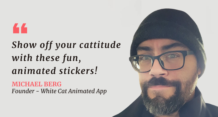 Michael Berg Founder - White Cat Animated App