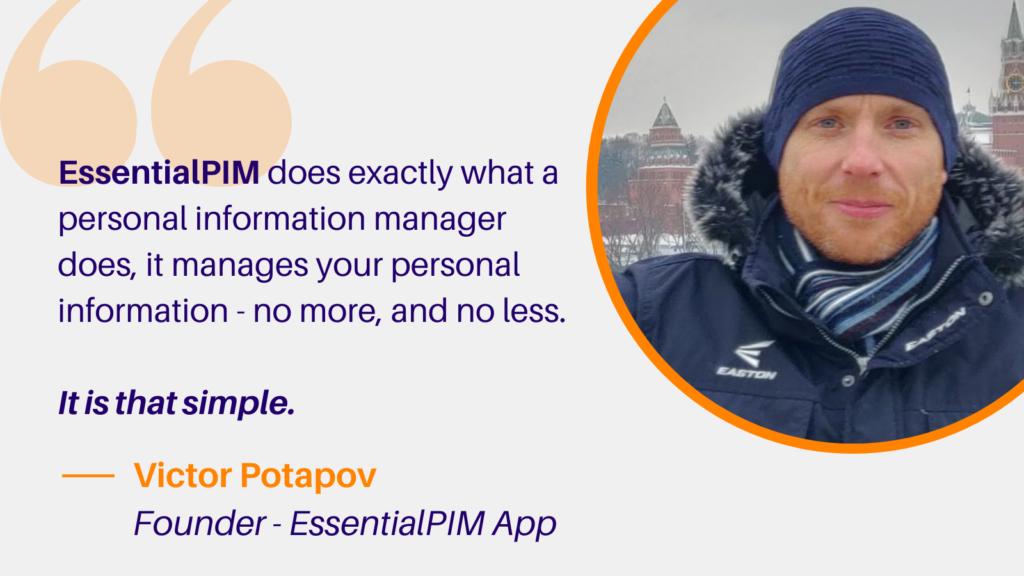 Victor Potapov - Founder - EssentialPIM App