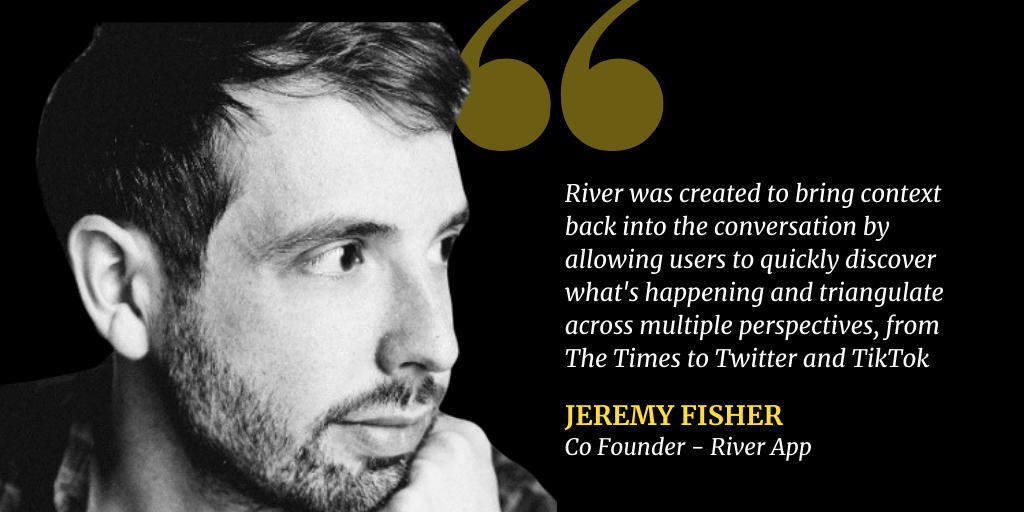 Jeremy Fisher - Co-Founder - River App