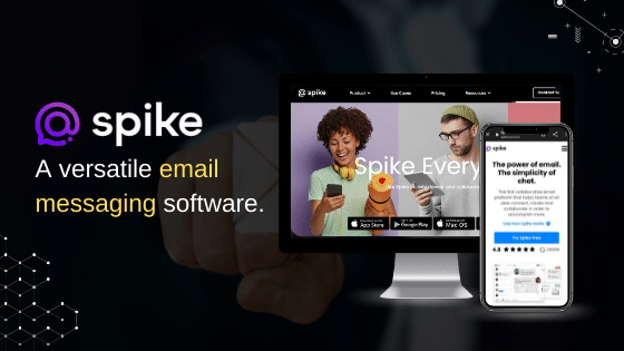 Spike App Review 2022