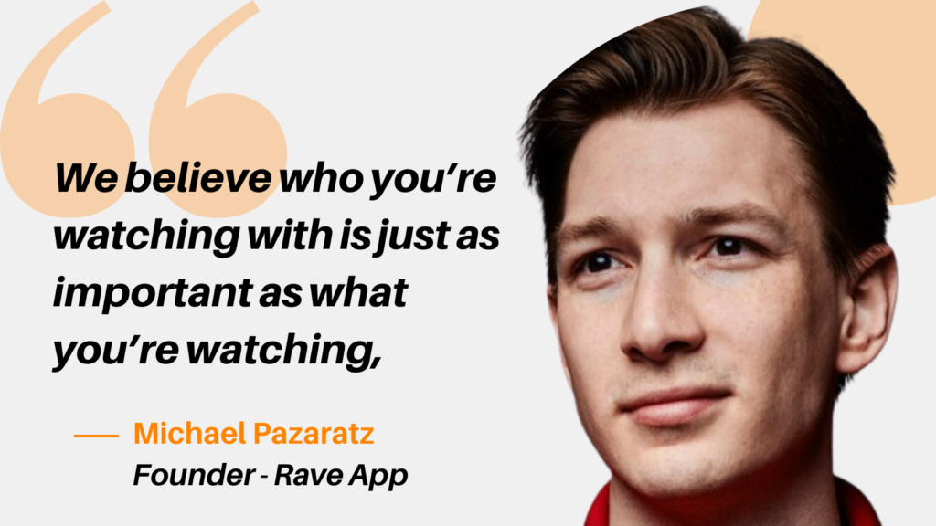 Michael Pazaratz - Founder Rave App