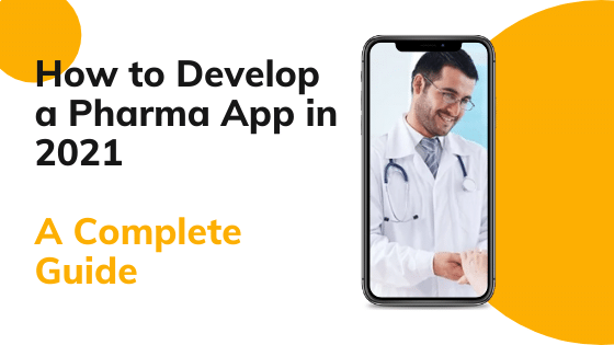 Pharma App Development in 2021