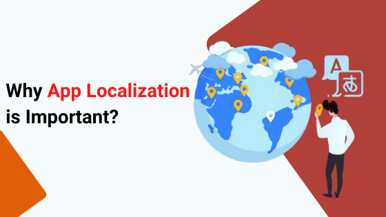 Why App Localization is Important for App Success