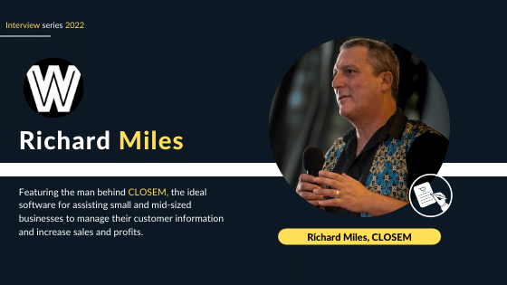 Richard Miles Interview - Founder - CLOSEM