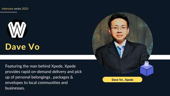Dave Vo, Featured, Xpede